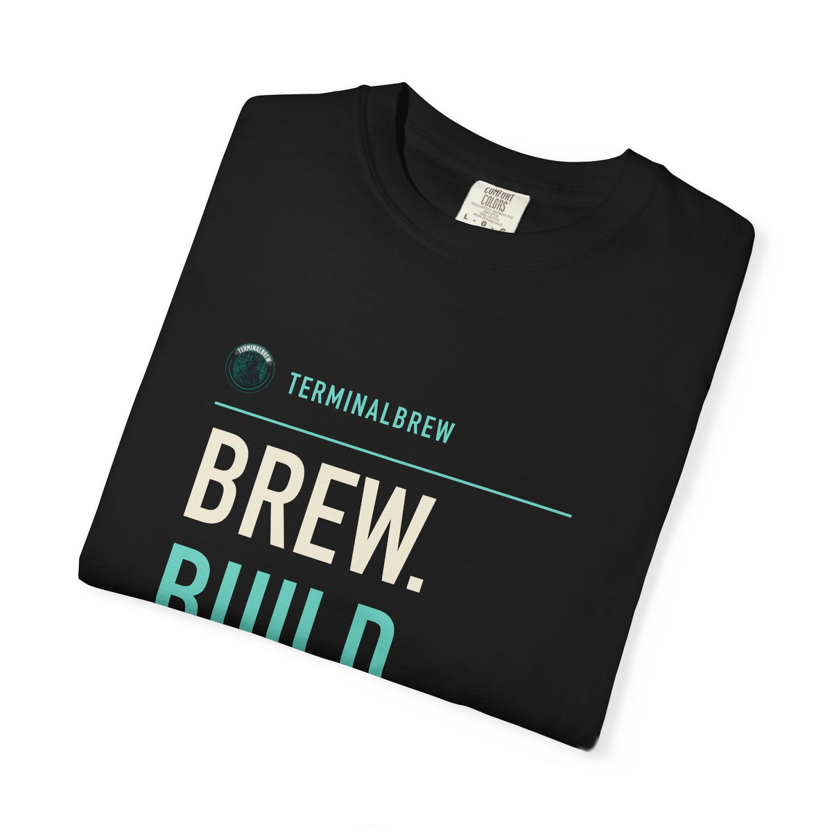 TerminalBrew — Brew. Build. Repeat. Statement Tee